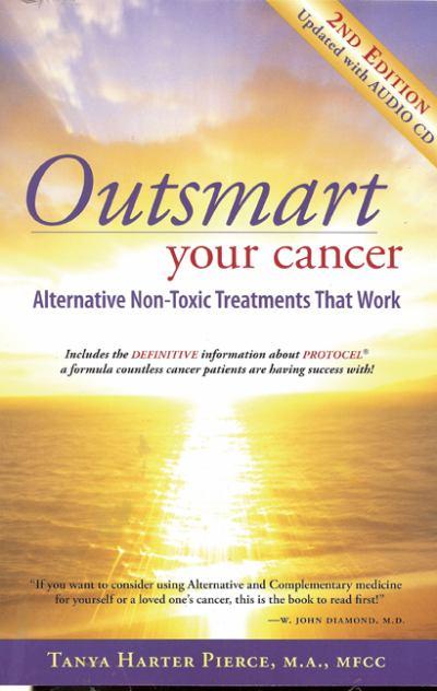 "Outsmart Your Cancer: Alternative Non-Toxic Treatments That Work" - Click Image to Close