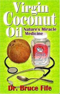 "Virgin Coconut Oil - Nature's Miracle Medicine"